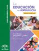 La educación en Andalucía.Curso 2016-2017. Iniciativas, programas y datos
